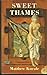 Sweet Thames