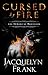 Cursed By Fire: (Immortal Brothers #1)
