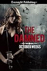 The Damned (Tuck Houston #1)
