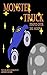 Monster Truck Jumped Over the Moon by Anthony McCann