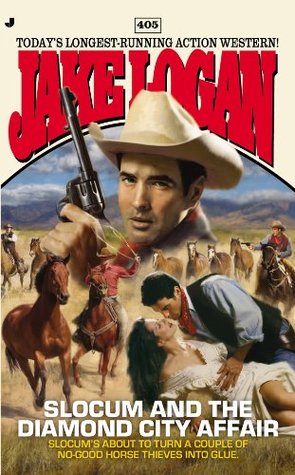 Slocum and the Diamond City Affair (Slocum #405)