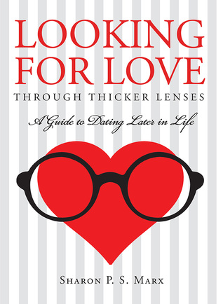 Looking for Love Through Thicker Lenses: A Guide to Dating Later in Life