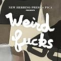 Weird Fucks