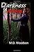 Darkness of Arkea by M.D. Woodson