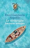 Le tartarughe tornano sempre by Enzo Gianmaria Napolillo