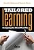 Tailored Learning by Jennifer Hofmann
