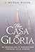 Una Casa de Gloria (House of Glory): Finding Personal Meaning in the Temple (Spanish Edition)