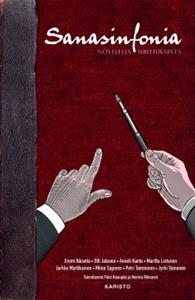 Sanasinfonia – Novelleja Sibeliuksesta