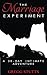 The Marriage Experiment by Gregg Stutts