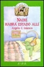 Nadie habrá estado allí (Paperback)