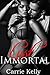 Lust Immortal (Immortal Ser...