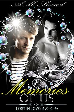 Memories of Us (Lost In Love, #3.5)