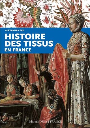 Histoire des tissus en France