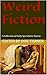 Weird Fiction: A Collection...