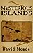 Mysterious Islands