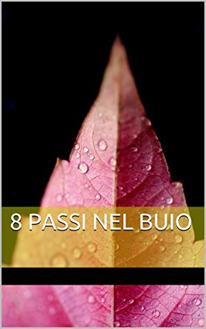 8 Passi nel buio (Italian Edition)
