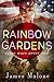 Rainbow Gardens: Some Wars Never End