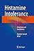 Histamine Intolerance: Hist...