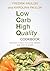 Low Carb High Quality Cookbook: Recipes to Help You Lose Weight and Stay in Shape