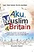 Aku, Muslim & Britain