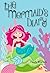 The Mermaid's Diary by Cindy Bracken