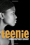 Teenie by Christopher Grant