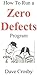 How To Run a Zero Defects P...
