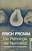 Die Pathologie der Normalität: Zur Wissenschaft vom Menschen