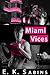 Miami Vices: Gay BDSM Erotica (Short Fling Fiction)