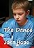 The Dance (John's Shorts: Volume 1 #2)