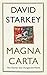 Magna Carta: The True Story Behind the Charter