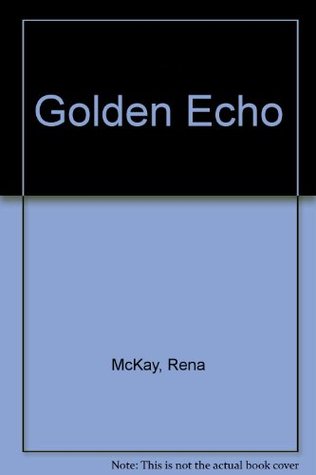 Golden Echo (Mass Market Paperback)