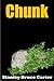Chunk