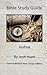 Bible Study Guide -- Joshua...