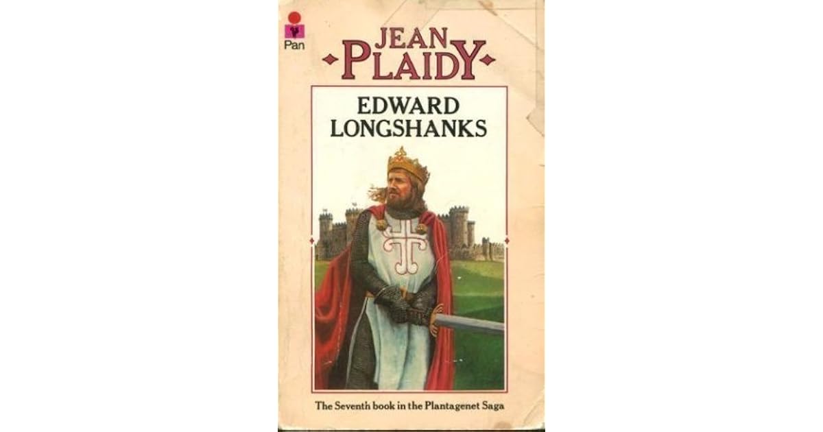 Edward Longshanks Saga, 7) by Jean Plaidy