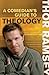 A Comedian's Guide to Theology by Thor Ramsey