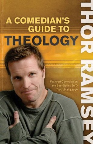A Comedian's Guide to Theology (Paperback)
