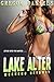 Lake Alter: Weekend Getaway (Gender Transformation Erotica)