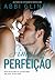 Simples Perfeição by Abbi Glines
