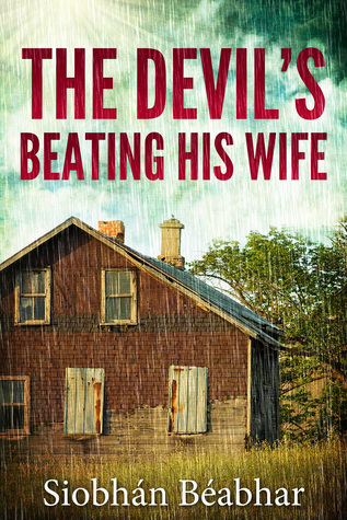 The Devil's Beating His Wife (Paperback)
