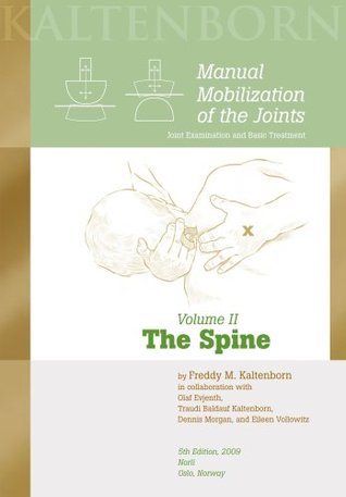 Manual Mobilization of the Joints, Vol. 2: The Spine, 5th ed., 2009 (Paperback)
