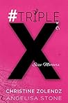 #TripleX by Christine Zolendz