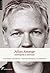 Julian Assange: Autobiografía no autorizada