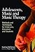 Adolescents, Music and Musi...
