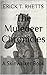 The Muledeer Chronicles: A Skinwalker Book (Lost on Skinwalker Ranch)