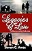 Legacies of Love: A Heartwarming Collection