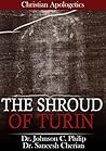 The Shroud Of Turin: Is It Genuine Or Forgery? (Christian Apologetics)