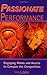 Passionate Performance