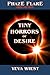 Tiny Horrors of Desire