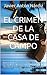 El crimen de la casa de campo (El odio y la muerte 2)